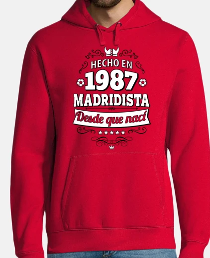 Sudadera Hecho en 1987 Madridista desde que nací