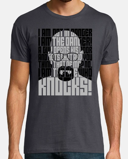 T-shirt heisenberg is the danger