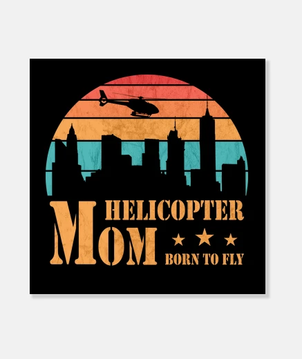 Lienzo helicóptero mamá nacida para volar piot