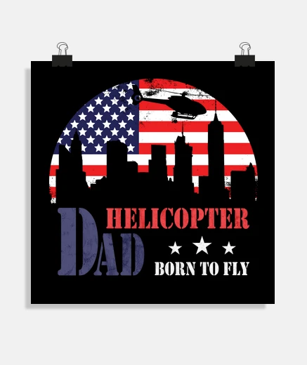 Póster helicóptero papá nacido para volar pilo