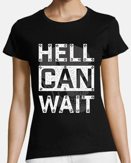 Hell Can Wait