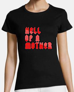 Hell of a Mother