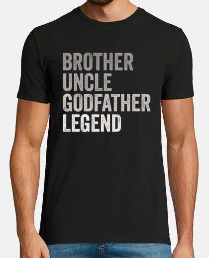 Camiseta hermano tio padrino leyenda