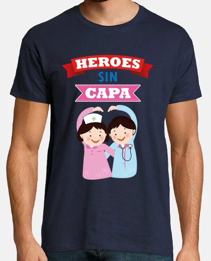 Camiseta heroes sin capa medicos enfermeras
