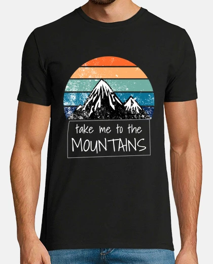 T-shirt Hiking  Take Me To The Mountains