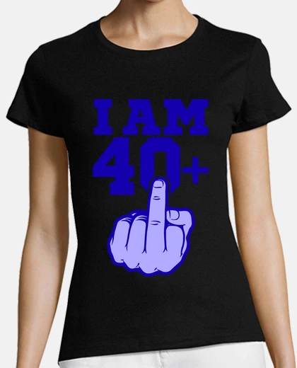 T-shirt ho 40 anni dito medio amico di 40 anni