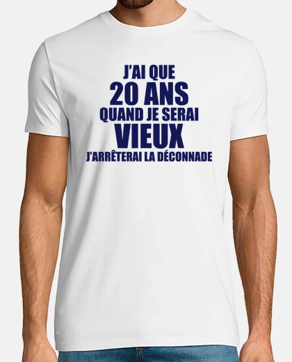 T-shirt Ho solo 20 anni quando sono vecchio