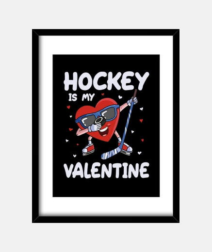 Quadro Hockey is my Valentine San Valentino