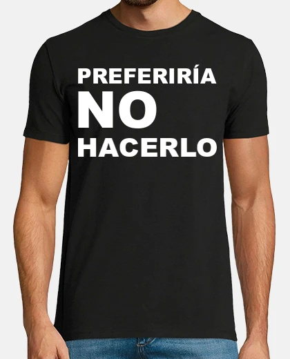 Camiseta Hombre, PREFERIRIA NO HACERLO - MELVILLE