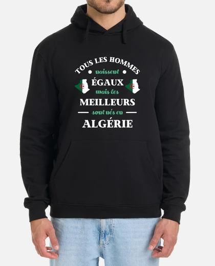 Sweat hommes algerie humour algerien tostadora
