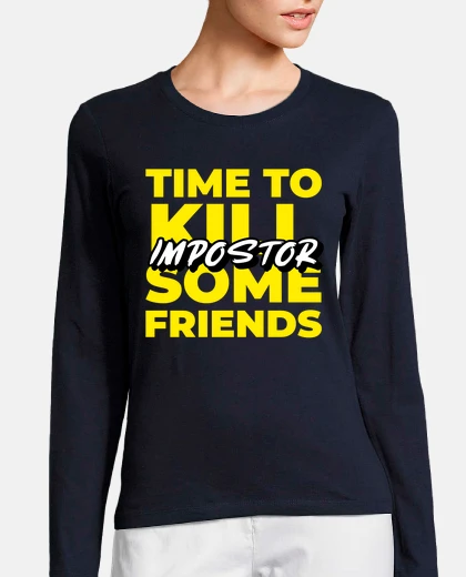 Playera Hora de matar algunos amigos