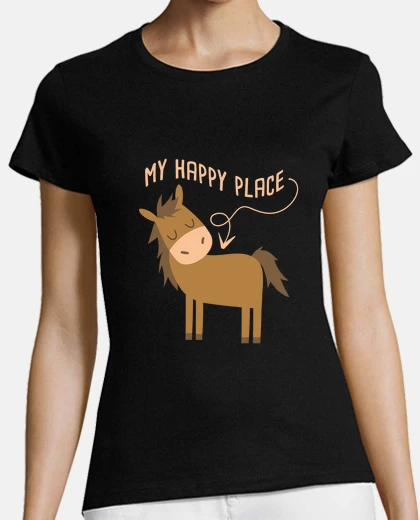 T-shirt horse lover my happy place horseback