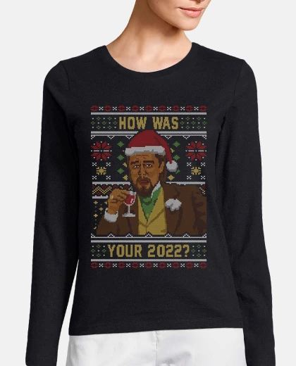 Playera how was your 2022 ugly sweater