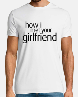 How I Met Your Girlfriend