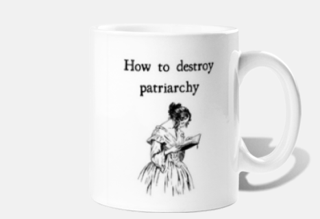 how to destroy patriarchy mug