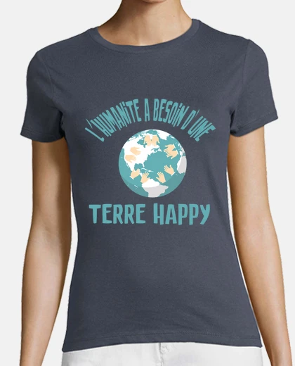 Tee-shirt humanité - terre happy
