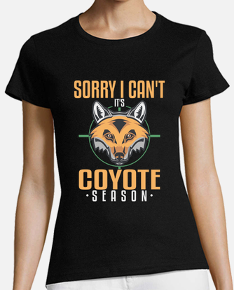 Sorry I Can't It's Hunting Season' Women's T-Shirt