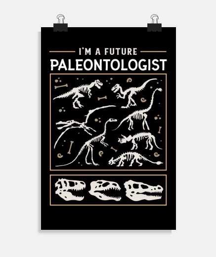 Poster i am a future paleontologist, dinosaur, home decoration,