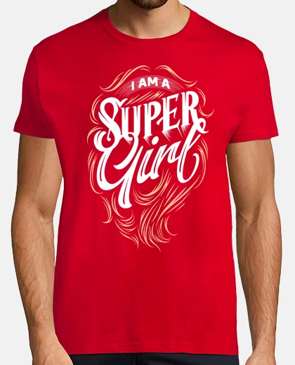 Camiseta I am a Super Girl