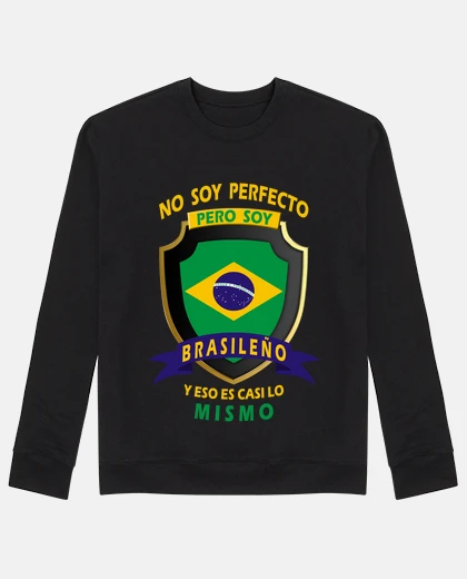 Hoodie i am not perfect i am brazilian jersey