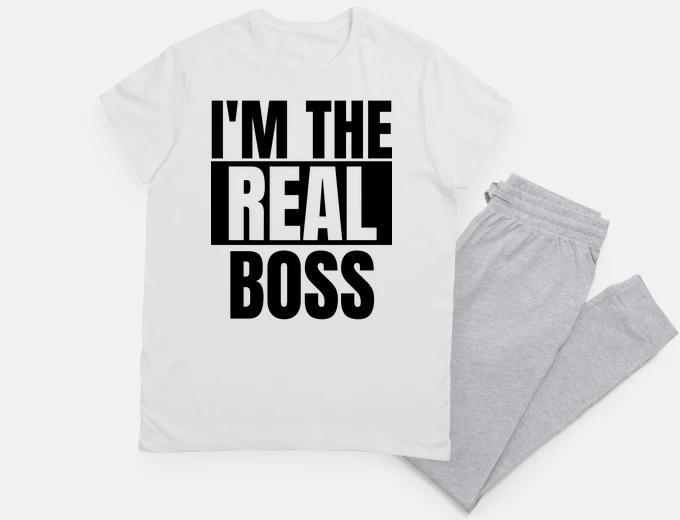 Pajama i am the real boss