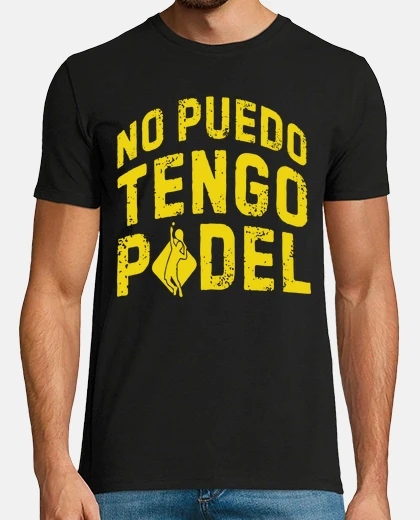 T-shirt I can39t I have padel