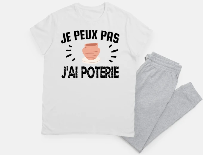 Pyjama I can39t I have pottery