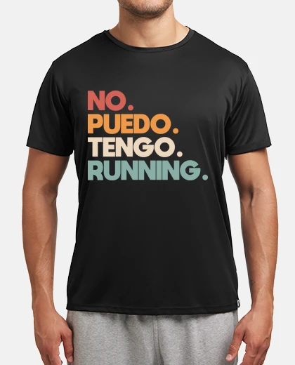 T-shirt I can39t I have running