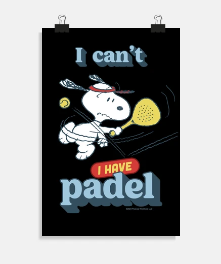 Poster I cant I have padel Snoopy v2