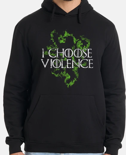 Sudadera I choose violence