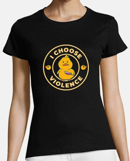 T-shirt I Choose Violence Cute Yellow Duck
