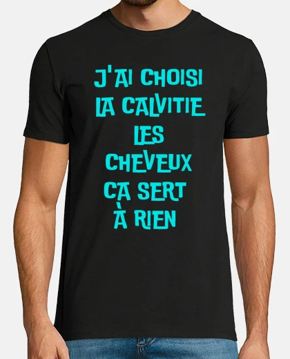 T-shirt I chose baldness