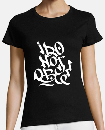 Camiseta I do not obey