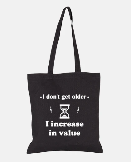 Bag I don39t get old birthday present