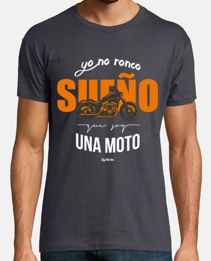 T-shirt I don39t snore I dream I i am a motorcy