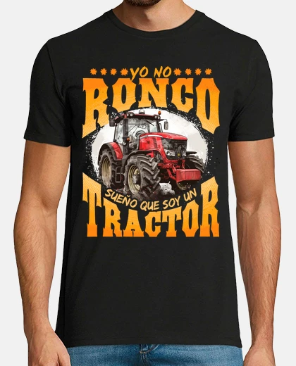 T-shirt i don&#39;t snore, i dream that i am a tractor, tractor driver, farmer.