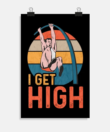 Poster I Get High Pole Vault