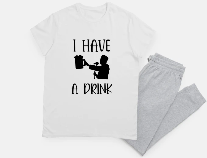 Pajama i have a drink