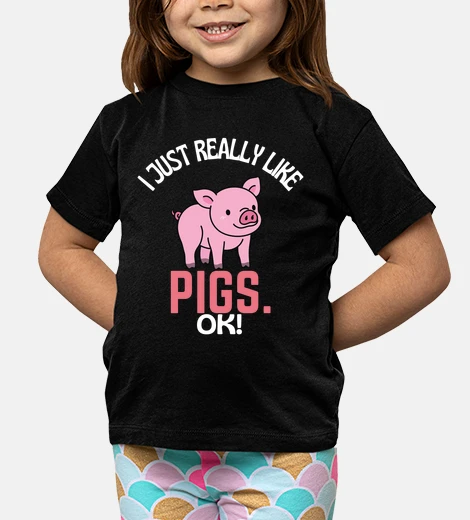 Kids i just really like pigs ok pig humor