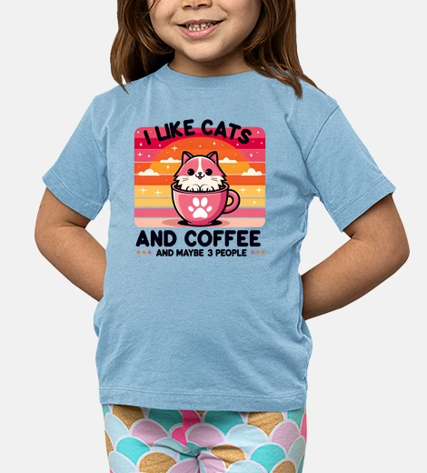 Kids I like cats and coffee