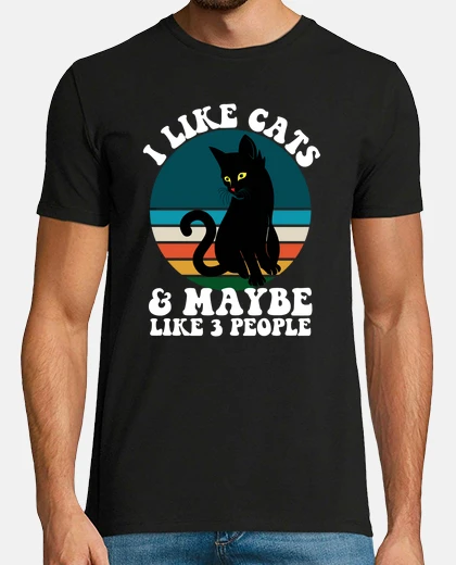 T-shirt I like cats and maybe like 3 people