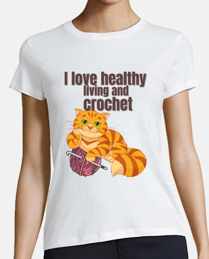 Playera i love healthy living and crochet