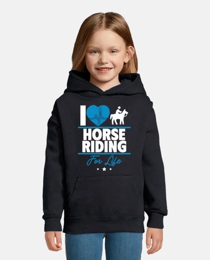 Kids I love horse riding for life