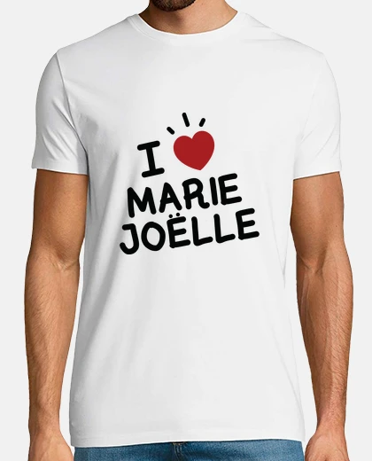 Tee-shirt I Love Marie Joëlle