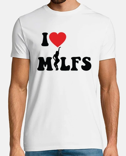 T-shirt I LOVE MILFS