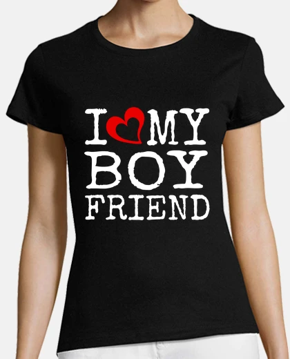 I LOVE MY BOYFRIEND