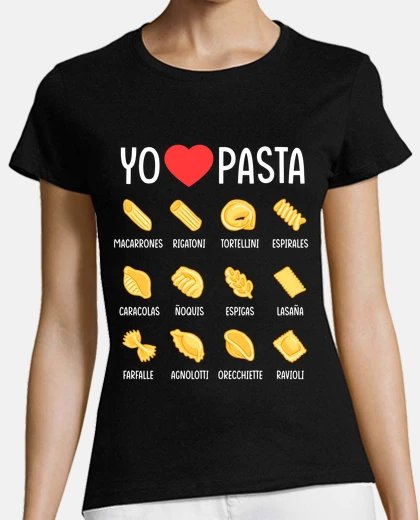 T-shirt i love pasta types of pasta food love cooking italy