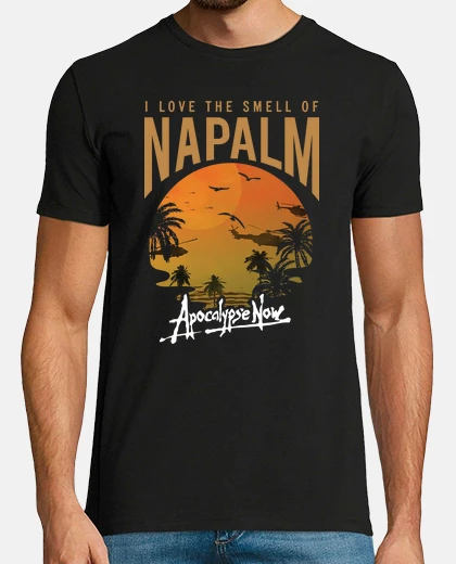 Tee-shirt I Love the Smell of Napalm - Apocalypse Now