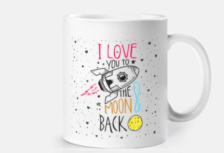 Cup I love you to the moon and back