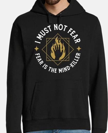 Sudadera I must not fear